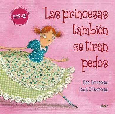 LAS PRINCESAS TAMBIEN SE TIRAN PEDOS (POP UP) | 9788491429111 | BRENMAN, ILAN