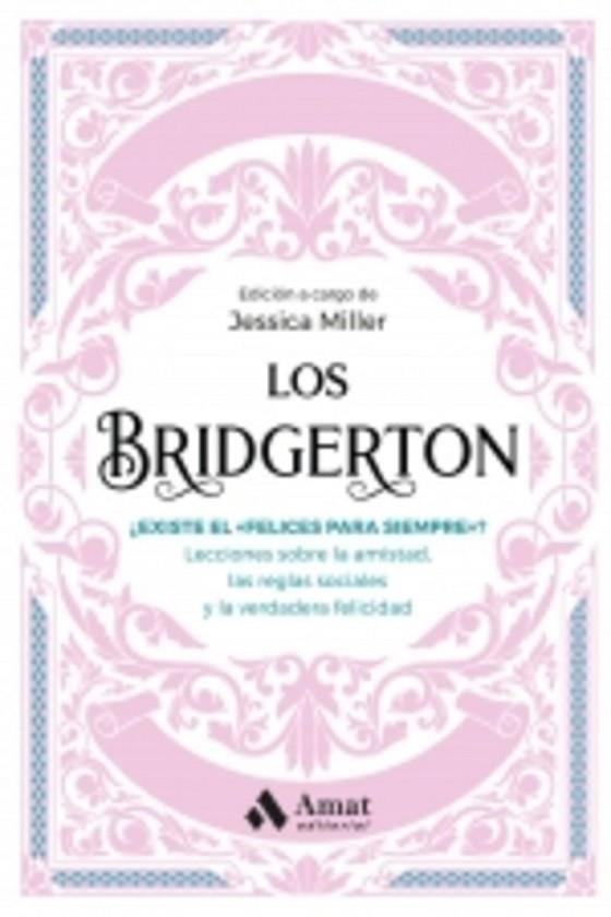 LOS BRIDGERTON - EXISTE EL "FELICES PARA SIEMPRE"? | 9791388221064 | MILLER,JESSICA