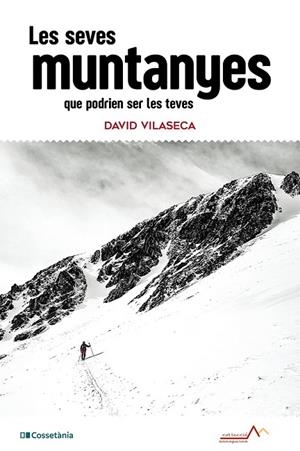 LES SEVES MUNTANYES QUE PODRIEN SER LES TEVES | 9788413566344 | VILASECA,DAVID