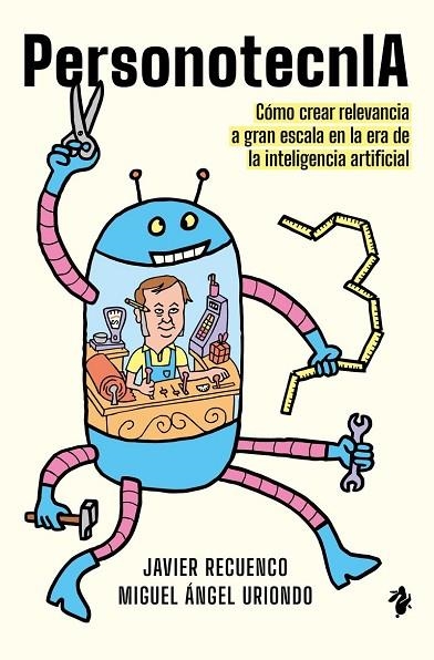 PERSONOTECNIA - COMO CREAR RELEVANCIA A GRAN ESCALA EN LA ERA DIGITAL | 9791387936648