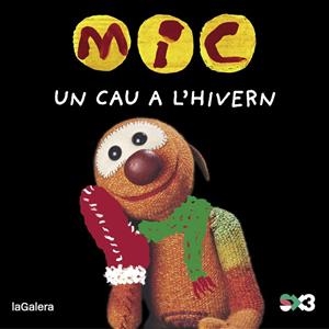 MIC UN CAU A L'HIVERN | 9788424677817 | MESSEGUER ESPADA, MAICA