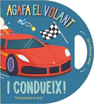 AGAFA EL VOLANT… I CONDUEIX! | 9791387728458 | CAMPLING, HANNAH/RIMMINGTON, NATASHA