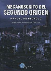 MECANOSCRITO DEL SEGUNDO ORIGEN | 9788494402067 | DE PEDROLO, MANUEL