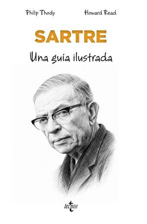 SARTRE UNA GUÍA ILUSTRADA | 9788430995165 | THODY, PHILIP