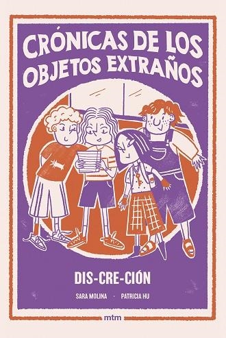 DIS-CRE-CIÓN. CRÓNICAS DE LOS OBJETOS EXTRAÑOS 3 | 9788410407565 | MOLINA ROGÉS, SARA