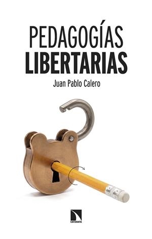 PEDAGOGIAS LIBERTARIAS | 9788410676664