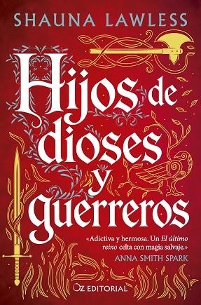 HIJOS DE DIOSES Y GUERREROS | 9788418431371 | LAWLESS, SHAUNA