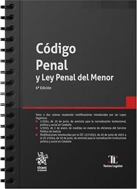 CÓDIGO PENAL Y LEY PENAL DEL MENOR 6ª EDICIÓN ESPIRAL | 9791370408732 | ÁLVAREZ GARCÍA, FRANCISCO JAVIER/ANDRÉS DOMÍNGUEZ, ANA CRISTINA/DE LA CUESTA AGUADO, PAZ M./GUTIÉRRE