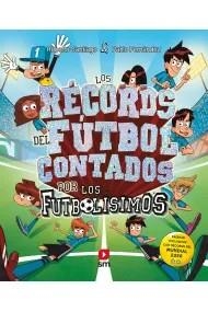 LOS RÉCORDS DEL FÚTBOL CONTADOS POR LOS FUTBOLÍSIMOS | 9788410558762 | SANTIAGO, ROBERTO/FERNÁNDEZ VÁZQUEZ, PABLO