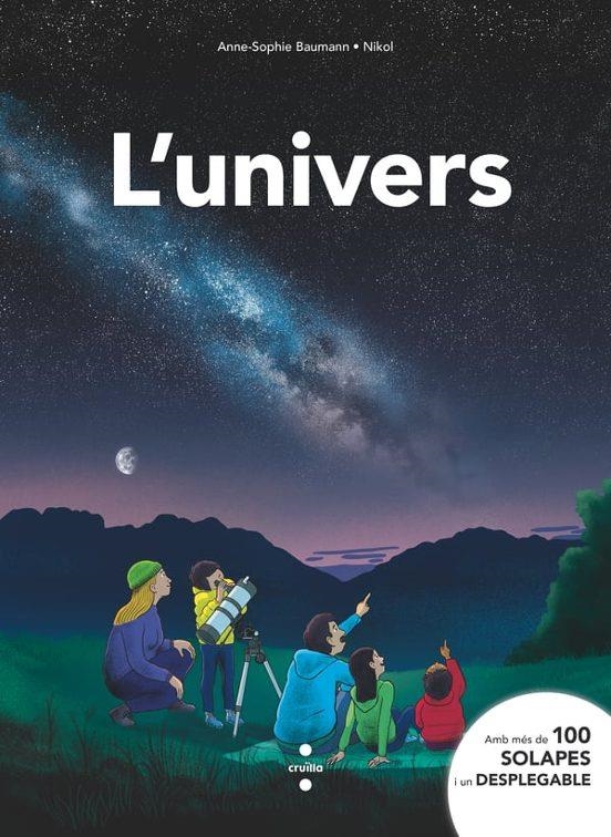 L'UNIVERS (AMB MES DE 100 SOLAPES I UN DESPLEGABLE) | 9788466160599 | BAUMANN, ANNE-SOPHIE