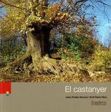 EL CASTANYER | 9788418734687 | PRADES BUIXONS, ISIDRE/RAMS RIERA, EMILI