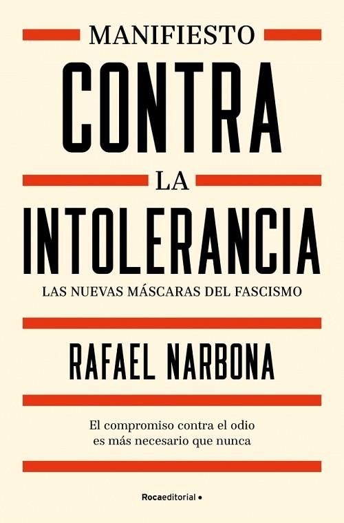 MANIFIESTO CONTRA LA INTOLERANCIA LAS NUEVAS MÁSCARAS DEL FASCISMO | 9791388139055 | NARBONA, RAFAEL