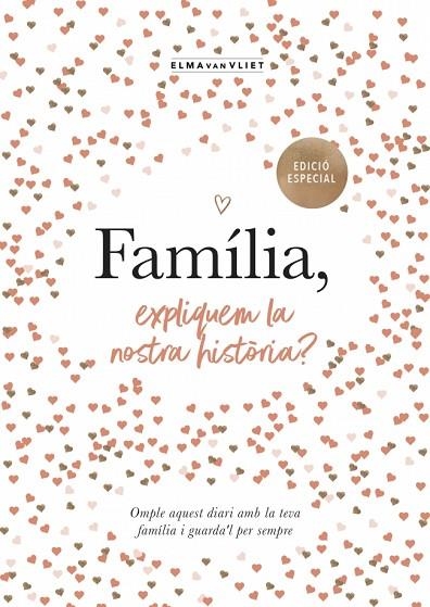 FAMÍLIA, EXPLIQUEM LA NOSTRA HISTÒRIA? | 9791387935498 | VAN VLIET, ELMA