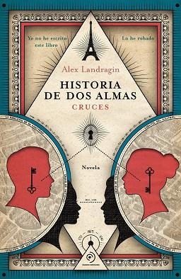 CRUCES HISTORIA DE DOS ALMAS. | 9791388042256 | LANDRAGIN, ALEX