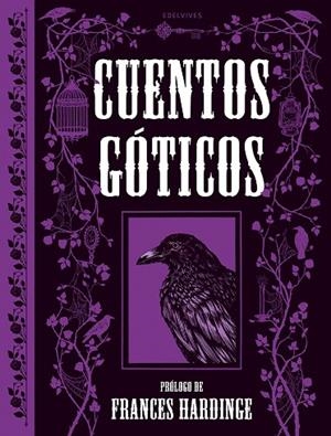 CUENTOS GÓTICOS | 9788414073575 | GOETHE, JOHANN WOLFGANG VON/AUSTIN, JANE/IRVING, WASHINGTON/SHELLEY, MARY/MARRYAT, FREDERICK/TENNYSO
