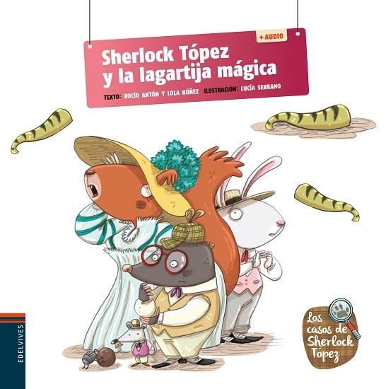 SHERLOCK TÓPEZ Y LA LAGARTIJA MÁGICA (LLETRA LLIGADA) | 9788414038581 | NÚÑEZ MADRID, DOLORES/ANTÓN BLANCO, ROCÍO
