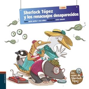 SHERLOCK TÓPEZ Y LOS RENACUAJOS DESAPARECIDOS (LLETRA LLIGADA) | 9788414038574 | NÚÑEZ MADRID, DOLORES/ANTÓN BLANCO, ROCÍO