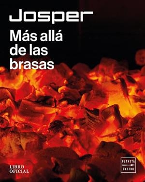 JOSPER PASIÓN POR LAS BRASAS | 9788408327295 | AA. VV.