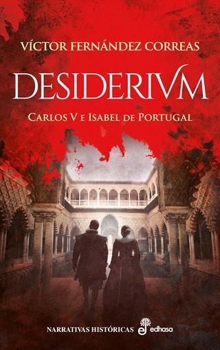 DESIDERIUM CARLOS V E ISABEL DE PORTUGAL | 9788435065696 | FERNÁNDEZ CORREAS, VÍCTOR