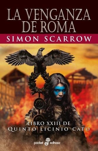 LA VENGANZA DE ROMA LIBRO XXIII DE QUINTO LICINIO CATO | 9788435022743 | SCARROW, SIMON