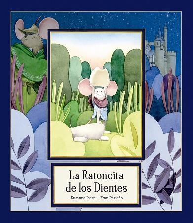 LA RATONCITA DE LOS DIENTES | 9791388132773 | ISERN, SUSANNA