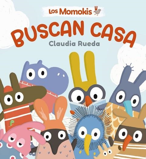LOS MOMOKIS BUSCAN CASA | 9788469646212 | RUEDA, CLAUDIA