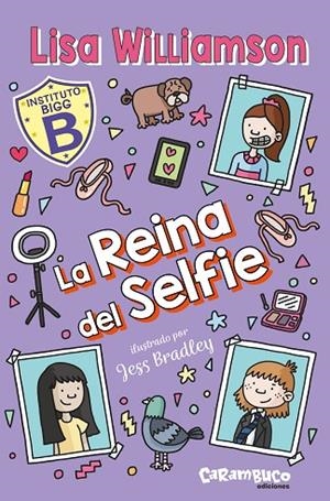 LA REINA DEL SELFIE. INSTITUTO BIGG 4 | 9788410252677 | WILLIAMSON, LISA