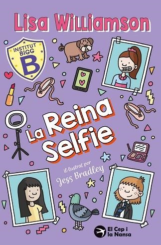 LA REINA SELFIE. INSTITUT BIGG 4 | 9791387876340 | WILLIAMSON, LISA