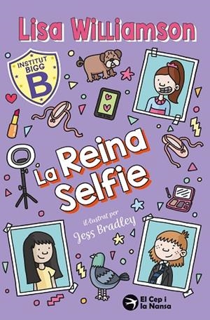 LA REINA SELFIE. INSTITUT BIGG 4 | 9791387876340 | WILLIAMSON, LISA