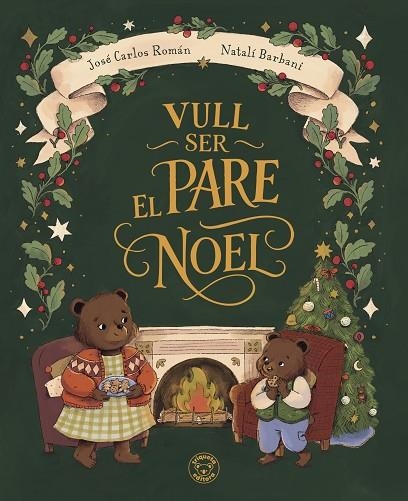 VULL SER EL PARE NOEL | 9791387501860 | ROMÁN, JOSÉ CARLOS /BARBANI,NATALI