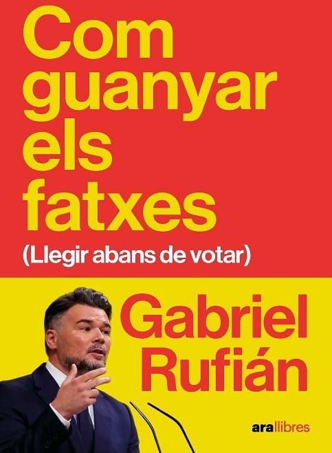 COM GUANYAR ELS FATXES. (LLEGIR ABANS DE VOTAR) | 9788411732475 | RUFIÁN ROMERO, GABRIEL