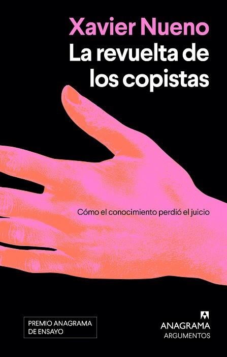 LA REVUELTA DE LOS COPISTAS CÓMO EL CONOCIMIENTO PERDIÓ EL JUICIO | 9788433951014 | NUENO, XAVIER