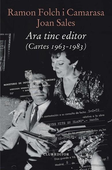 ARA TINC EDITOR (CARTES 1963-1983) | 9788473295253 | FOLCH I CAMARASA, RAMON/SALES, JOAN