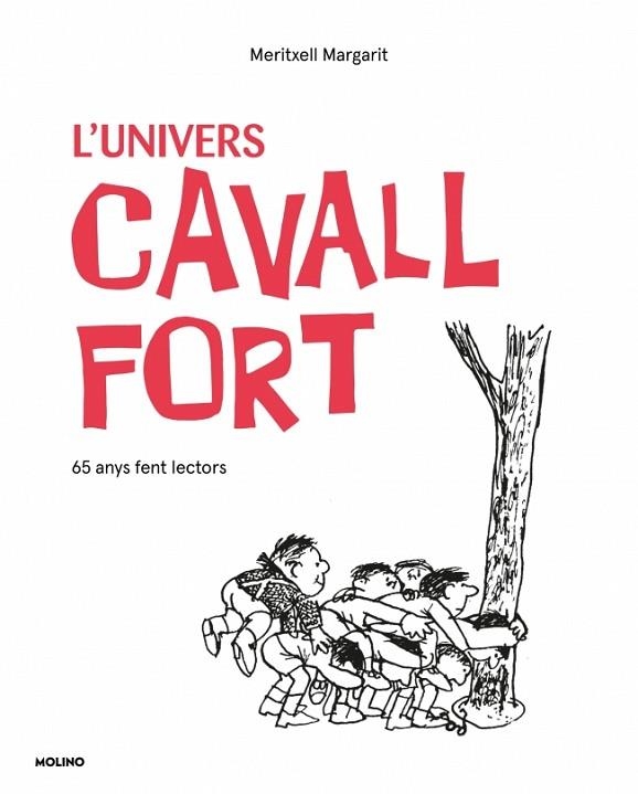 L'UNIVERS CAVALL FORT. 65 ANYS FENT LECTORS | 9788427255944 | CAVALL FORT