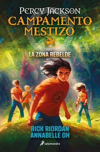CAMPAMENTO MESTIZO 1 LA ZONA REBELDE | 9788419868466 | RIORDAN, RICK/OH, ANNABELLE