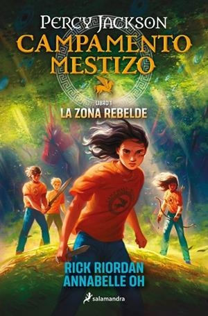 CAMPAMENTO MESTIZO 1 LA ZONA REBELDE | 9788419868466 | RIORDAN, RICK/OH, ANNABELLE