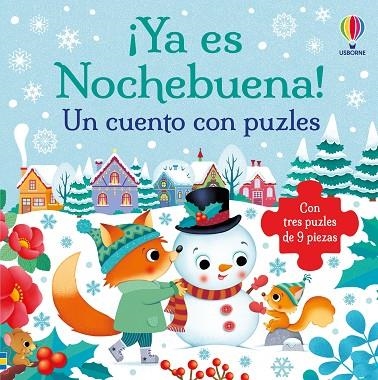 ¡YA ES NOCHEBUENA! (CON TRES PUZLES DE 9 PIEZAS) | 9781806072828 | TAPLIN, SAM