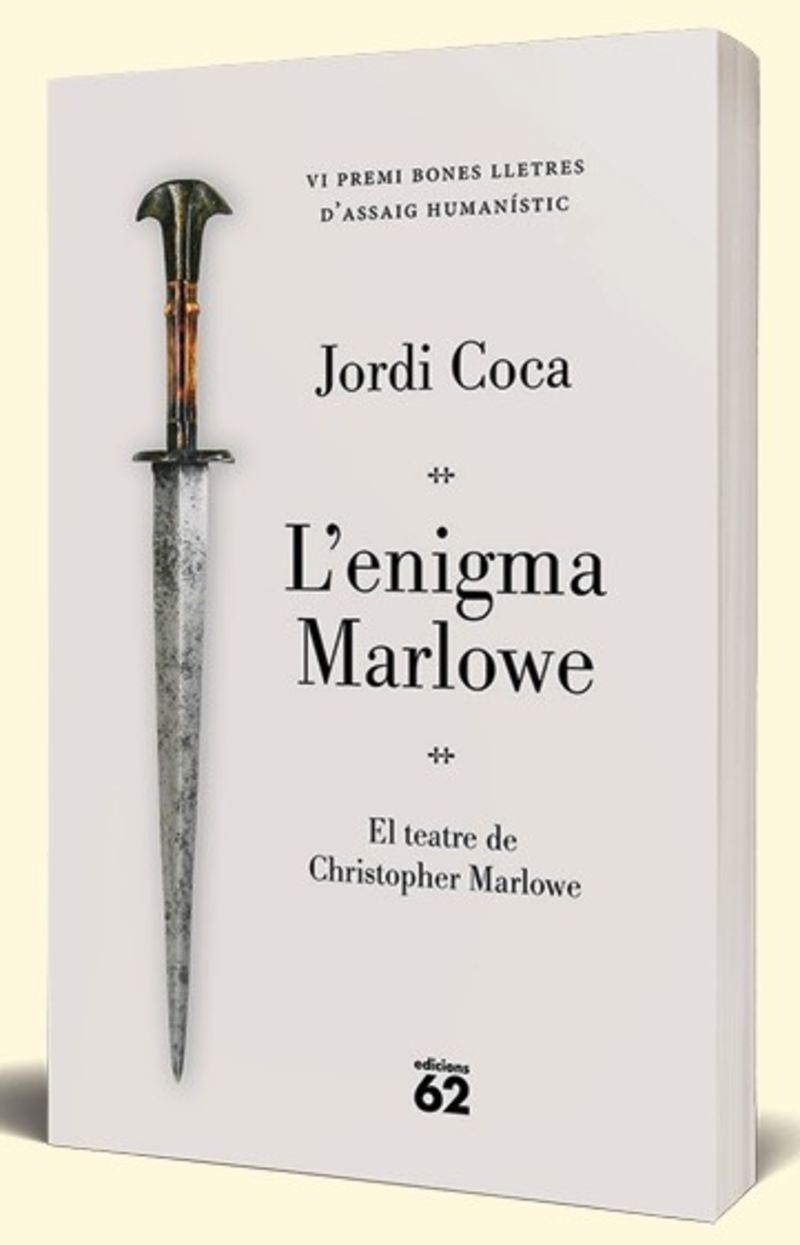 L'ENIGMA MARLOWE. PREMI BONES LLETRES D'ASSAIG HUMANÍSTIC 2026 | 9788429783841 | COCA VILLALONGA, JORDI