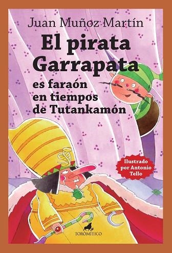 EL PIRATA GARRAPATA ES FARAÓN EN TIEMPOS DE TUTANKAMÓN | 9788419962614 | MUÑOZ MARTÍN, JUAN