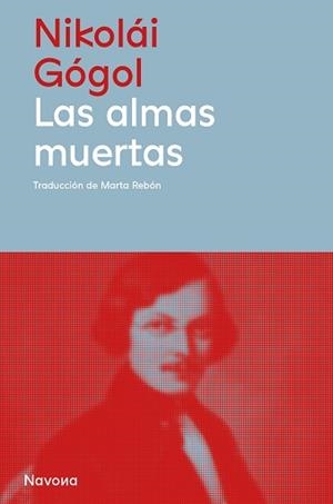LAS ALMAS MUERTAS | 9788410180604 | GÓGOL, NIKOLÁI