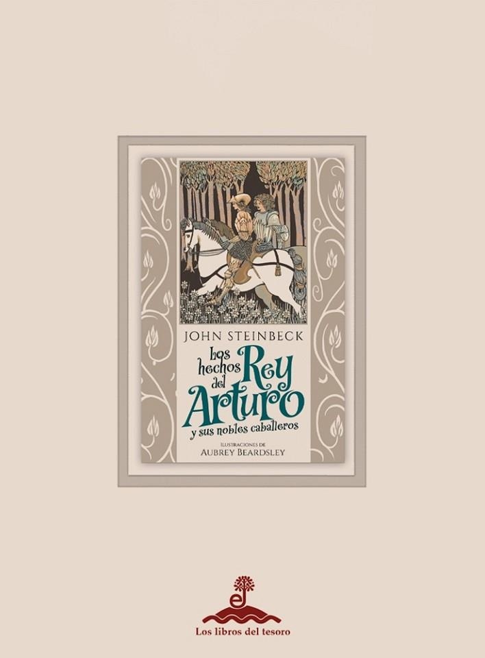 LOS HECHOS DEL REY ARTURO Y SUS NOBLES CABALLEROS A LA VENTA 28/11/2026 | 9788435040235 | STEINBECK, JOHN
