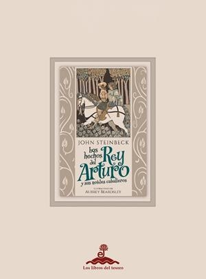 LOS HECHOS DEL REY ARTURO Y SUS NOBLES CABALLEROS A LA VENTA 28/11/2026 | 9788435040235 | STEINBECK, JOHN