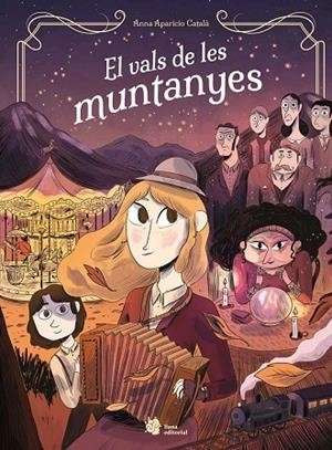 EL VALS DE LES MUNTANYES | 9788410158528 | APARICIO CATALÀ, ANNA