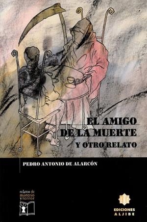 AMIGO DE LA MUERTE Y OTROS RELATOS | 9788495212337 | ALARCON,PEDRO ANTONIO