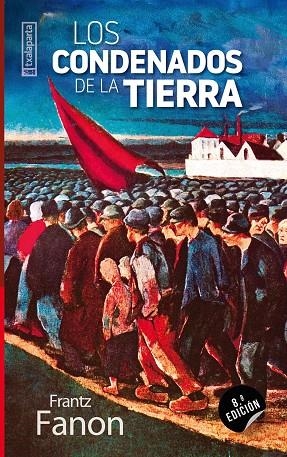 CONDENADOS DE LA TIERRA | 9788481361513 | FANON,FRANTZ
