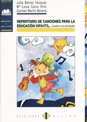 REPERTORIO DE CANCIONES PARA LA EDUCACION INFANTIL,ACTIVIDAD | 9788495212368 | BERNAL VAZQUEZ,CALVO
