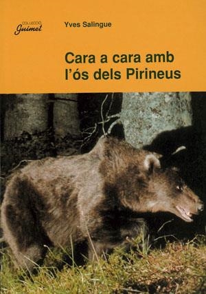 CARA A CARA AMB L,OS DELS PIRINEUS | 9788479356767 | SALINGUE,YVES