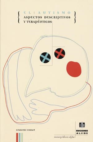 AUTISMO ASPECTOS DESCRIPTIVOS Y TERAPEUTICOS | 9788495212450 | CUXART,FRANCESC