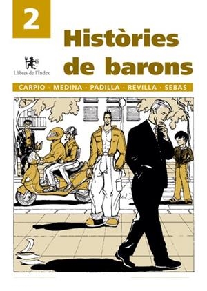 HISTORIES DE BARONS (COMIC) | 9788495317087 | CARPIO,MEDINA,PADILLA