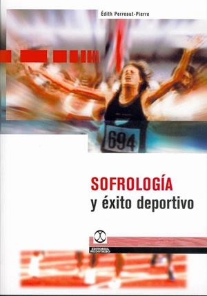 SOFROLOGIA Y EXITO DEPORTIVO | 9788480194846 | PERREAUT-PIERRE,EDITH